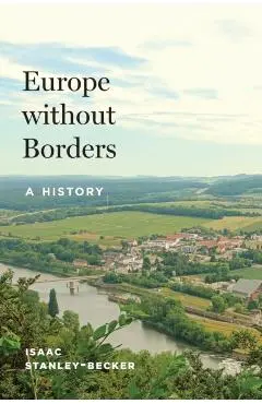 Europe without Borders - Isaac Stanley-becker