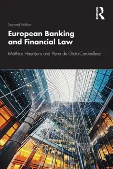 European Banking and Financial Law 2e, Paperback/Pierre De Gioia Carabellese