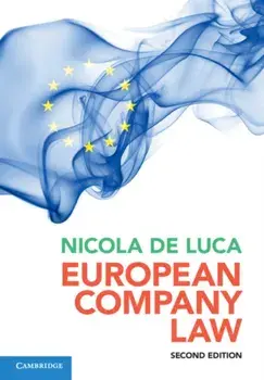 European Company Law, Paperback/Nicola De Luca