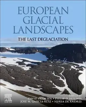 European Glacial Landscapes. The Last Deglaciation, Paperback/***