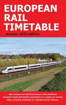 European Rail Timetable Autumn 2023, Paperback/***