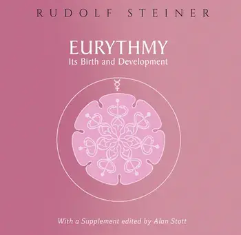 Eurythmy, Its Birth and Development: (cw 277a), Paperback/Rudolf Steiner
