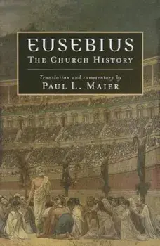 Eusebius: The Church History, Paperback/Eusebius