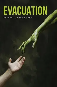 Evacuation, Paperback/Stephen James Dobbs