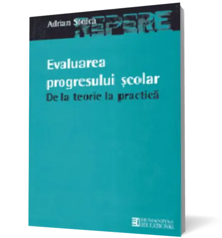 Evaluarea progresului scolar: de la teorie la practica