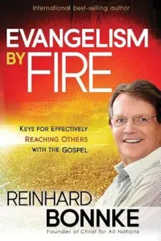 Evangelism by Fire, Paperback/Reinhard Bonnke