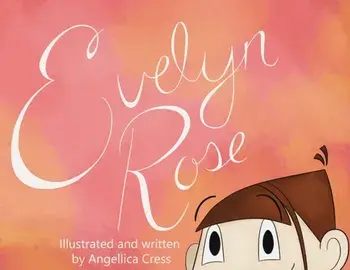 Evelyn Rose, Paperback/Angellica L. Cress