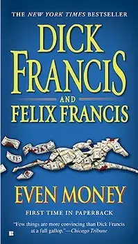 Even Money/Dick Francis