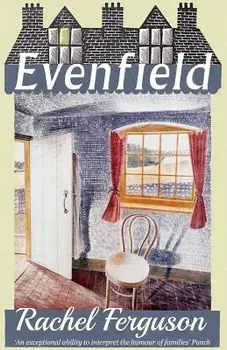 Evenfield, Paperback/Rachel Ferguson