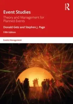 Event Studies. Theory and Management for Planned Events, 5 ed, Paperback/Stephen J. Page