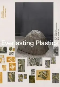 Everlasting Plastics, Paperback/***