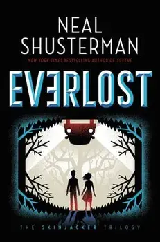 Everlost, Volume 1, Paperback/Neal Shusterman