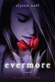Evermore, Paperback/Alyson Noel