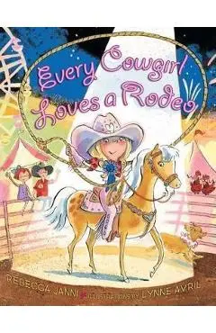 Every Cowgirl Loves a Rodeo - Rebecca Janni