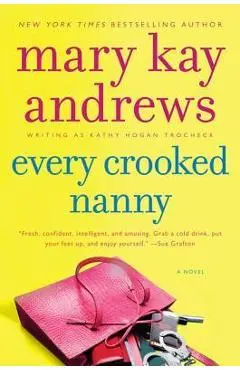 Every Crooked Nanny - Mary Kay Andrews