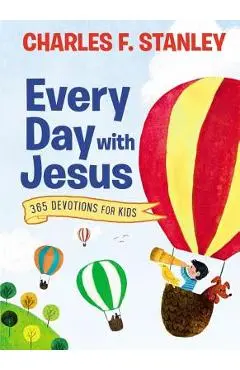 Every Day with Jesus: 365 Devotions for Kids - Charles F. Stanley