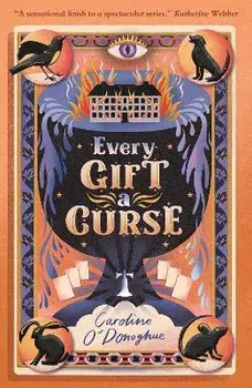 Every Gift a Curse, Paperback/Caroline ODonoghue