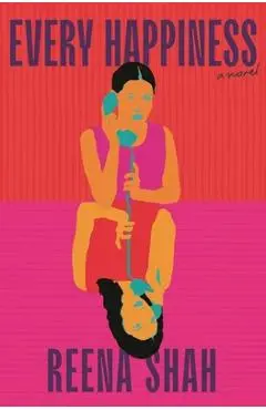 Every Happiness - Reena Shah