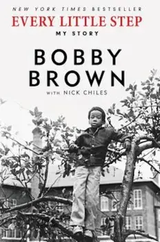 Every Little Step: My Story, Paperback/Bobby Brown