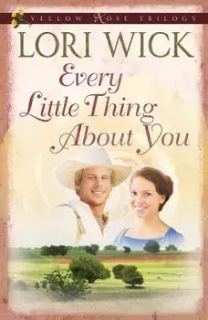 Every Little Thing about You, Paperback/Lori Wick
