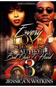 Every Love Story Is Beautiful, But Ours Is Hood 3: The Savage Brothers - Jessica N. Watkins