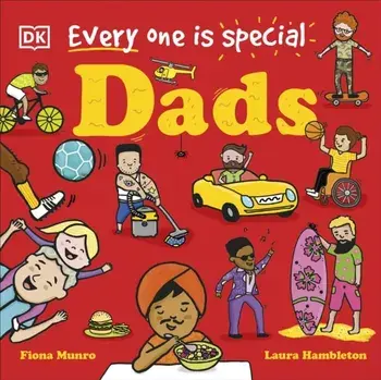 Every One is Special: Dads, Board book/Fiona Munro