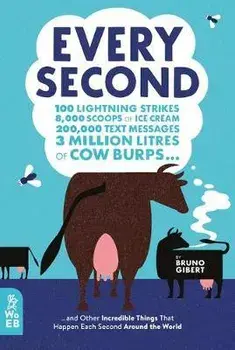 Every Second, Hardback/Bruno Gibert