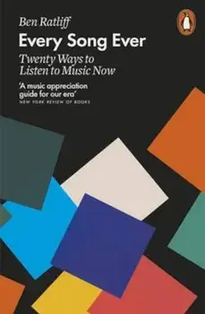 Every Song Ever, Paperback/Ben Ratliff