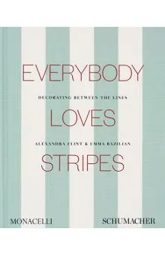 Everybody Loves Stripes - Alexandra|bazilian Morris Flint
