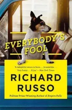 Everybody's Fool, Paperback/Richard Russo