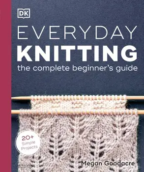 Everyday Knitting, Paperback/Megan Goodacre