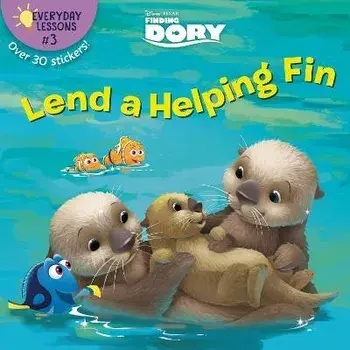 Everyday Lessons #3: Lend a Helping Fin (Disney/Pixar Finding Dory), Paperback/Beth Sycamore