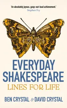 Everyday Shakespeare. Lines for Life, Paperback/David Crystal