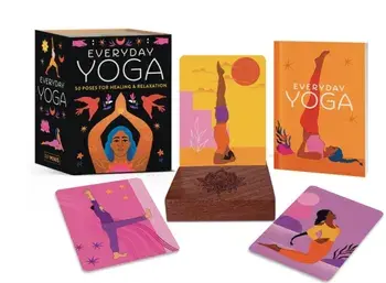 Everyday Yoga. 50 Poses for Healing & Relaxation/Running Press