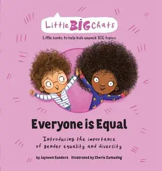 Everyone is Equal: Introducing the importance of gender equality and diversity, Hardcover/Jayneen Sanders