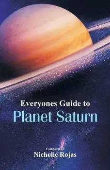 Everyone's Guide to Planet Saturn, Paperback/Nicholle Rojas
