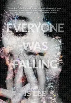 Everyone Was Falling, Hardcover/Js Lee