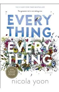 Everything, Everything - Nicola Yoon