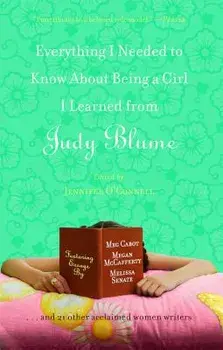 Everything I Needed to Know about Being a Girl I Learned from Judy Blume, Paperback/Jennifer Oconnell