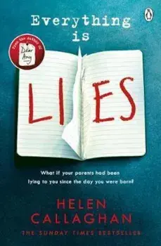 Everything Is Lies, Paperback/Helen Callaghan