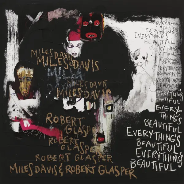 Everything's Beautiful | Miles Davis, Robert Glasper