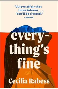 Everything's Fine - Cecilia Rabess