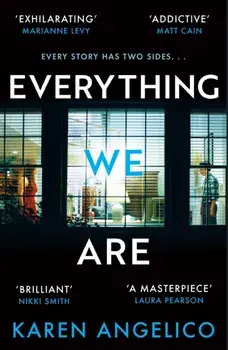 Everything We Are, Paperback/Karen Angelico