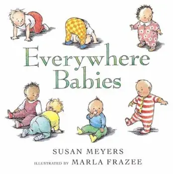 Everywhere Babies, Hardcover/Susan Meyers