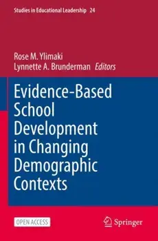 Evidence-Based School Development in Changing Demographic Contexts. 1st ed. 2022, Paperback/***