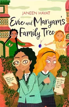 Evie and Maryam's Family Tree, Paperback/Janeen Hayat