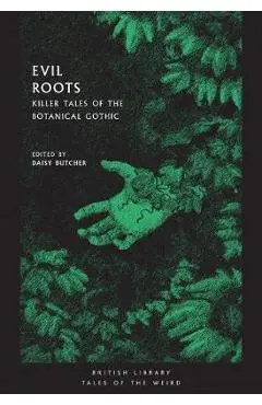 Evil Roots -