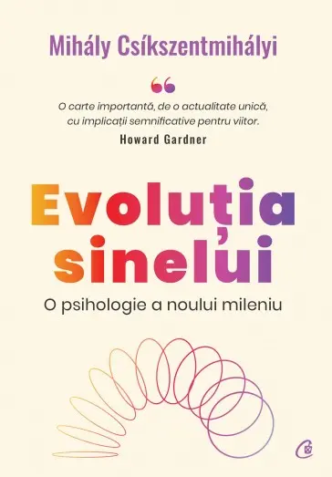 Evoluția sinelui. O psihologie a noului mileniu