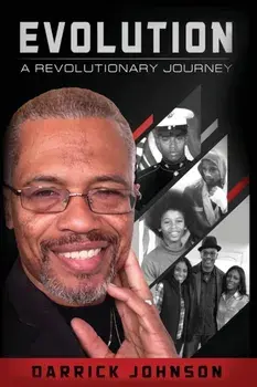 Evolution: A Revolutionary Journey, Paperback/Darrick Aa Johnson