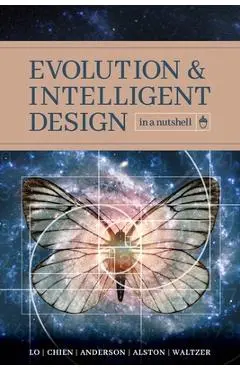 Evolution and Intelligent Design in a Nutshell - Thomas Y. Lo